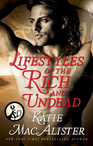 Cover of the book Lifestyles of the Rich and Undead by Laura Griffin