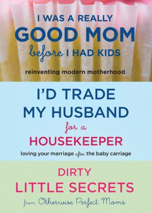 Cover of the book I'd Trade My Husband/Good Mom 3 for 2 Bundle by Sergio Ruzzier
