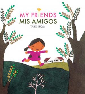 Cover of the book My Friends/Mis Amigos by Cate Conniff