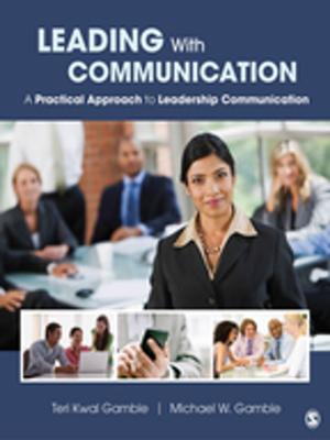 Cover of the book Leading With Communication by Matthew B. Miles, A. Michael Huberman, Mr. Johnny Saldana