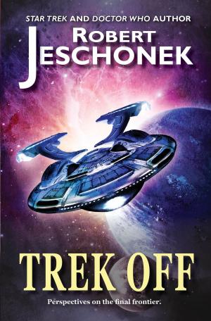Cover of the book Trek Off! by Robert Jeschonek