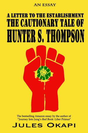 Book cover of A Letter to the Establishment: The Cautionary Tale of Hunter S. Thompson