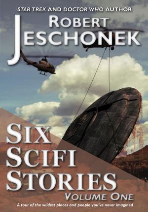 Book cover of Six Scifi Stories Volume One