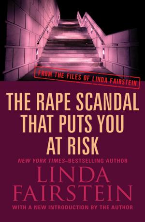 Cover of the book The Rape Scandal that Puts You at Risk by Patricia Wentworth