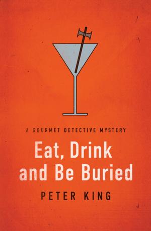 Book cover of Eat, Drink and Be Buried