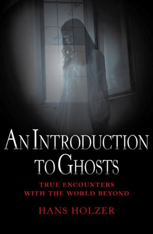 Cover of the book An Introduction to Ghosts by Ripley's Believe It Or Not!
