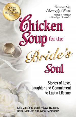 Cover of the book Chicken Soup for the Bride's Soul by Jack Canfield, Mark Victor Hansen, Wendy Walker