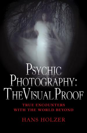 Cover of the book Psychic Photography: The Visual Proof by John Waller