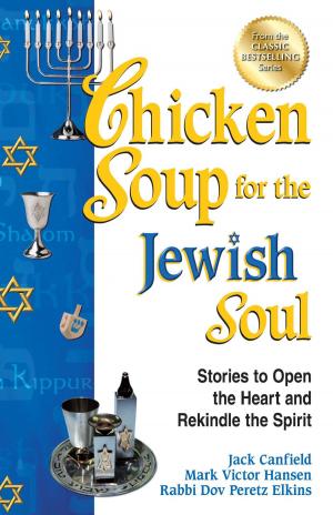 Cover of the book Chicken Soup for the Jewish Soul by Jimi James