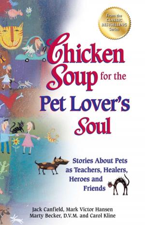 Cover of the book Chicken Soup for the Pet Lover's Soul by Jack Canfield, Mark Victor Hansen, Wendy Walker
