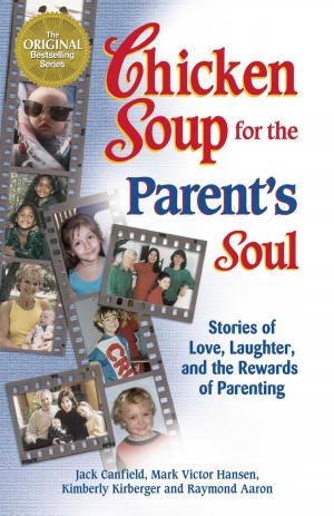 Cover of the book Chicken Soup for the Parent's Soul by Dr. Julie Silver