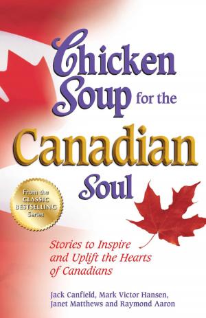 Book cover of Chicken Soup for the Canadian Soul