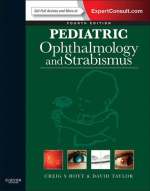 Cover of the book Pediatric Ophthalmology and Strabismus E-Book by Mark S. Weiss, MD, Lee A Fleisher, MD, FACC