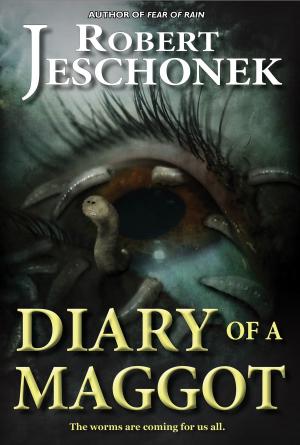 Cover of the book Diary of a Maggot by Robert Jeschonek