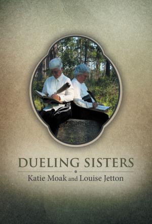 Cover of the book Dueling Sisters by P.M.G.