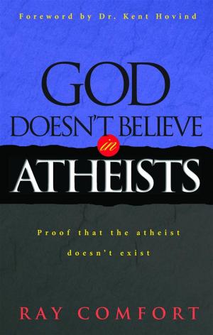 Cover of the book God Doesn't Believe in Atheists by Ellis J. Breckenridge