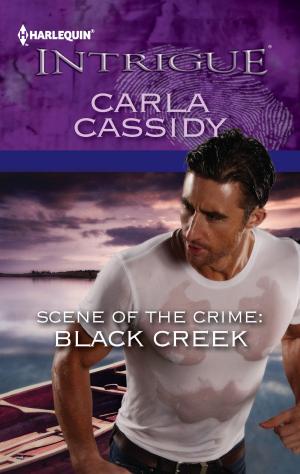 Cover of the book Scene of the Crime: Black Creek by Marie Ferrarella, Maureen Child