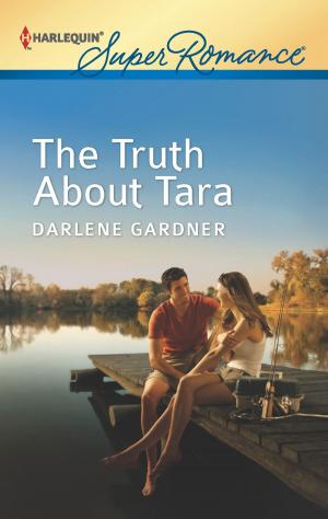 Cover of the book The Truth About Tara by Emily Robertson