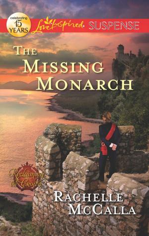 Cover of the book The Missing Monarch by Glynna Kaye