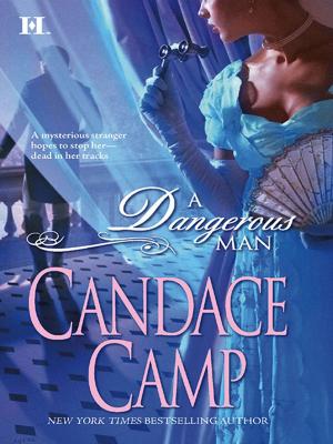 Cover of the book A Dangerous Man by Candace Camp