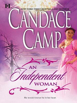 Cover of the book An Independent Woman by Candace Camp