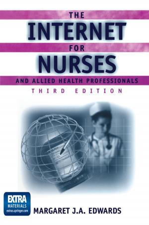Cover of the book The Internet for Nurses and Allied Health Professionals by Xiaofeng Tao, Qimei Cui, Xiaodong Xu, Ping Zhang