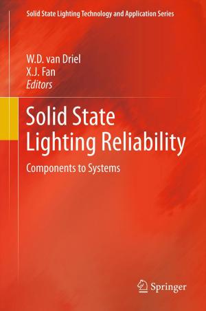 Cover of the book Solid State Lighting Reliability by Olga A. Smirnova