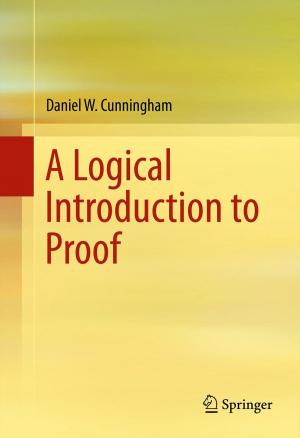 Cover of the book A Logical Introduction to Proof by K. Sreenivasa Rao, Shashidhar G. Koolagudi