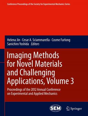 Cover of the book Imaging Methods for Novel Materials and Challenging Applications, Volume 3 by Sherin Abdel Hamid, Hossam S. Hassanein, Glen Takahara