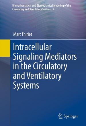 Cover of the book Intracellular Signaling Mediators in the Circulatory and Ventilatory Systems by Michel Willem