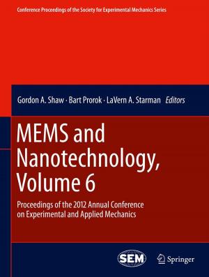 Cover of the book MEMS and Nanotechnology, Volume 6 by Mohit Arora
