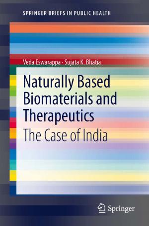 Cover of the book Naturally Based Biomaterials and Therapeutics by Clarence R. Robbins