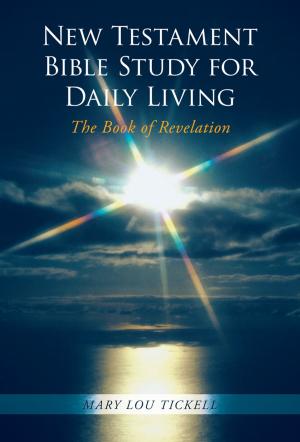 Cover of the book New Testament Bible Study for Daily Living by Cindy Young