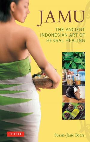 Book cover of Jamu: The Ancient Indonesian Art of Herbal Healing