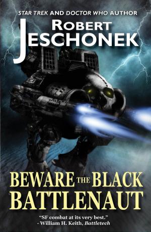 Cover of Beware the Black Battlenaut by Robert Jeschonek, Pie Press
