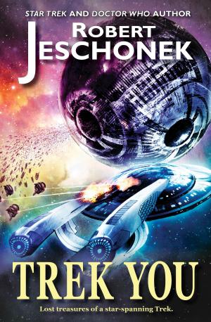 Cover of the book Trek You by Robert Jeschonek