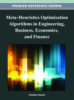 Cover of the book Meta-Heuristics Optimization Algorithms in Engineering, Business, Economics, and Finance by 