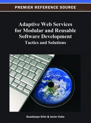 Cover of the book Adaptive Web Services for Modular and Reusable Software Development by Marianne Ojo