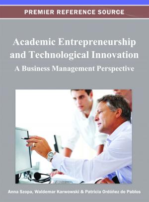 Cover of the book Academic Entrepreneurship and Technological Innovation by 