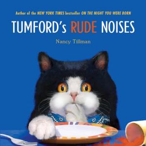 Cover of the book Tumford's Rude Noises by Nancy Tillman