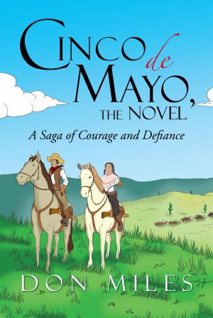 Cover of the book Cinco De Mayo, the Novel by Robert Cruikshank
