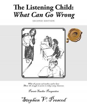 Cover of the book The Listening Child: What Can Go Wrong by Robert A. Williams