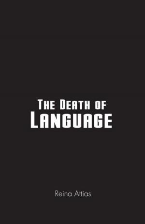 Cover of the book The Death of Language by Daniel DellaVecchia