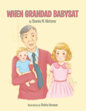Cover of the book When Grandad Babysat by Belinda Hernandez