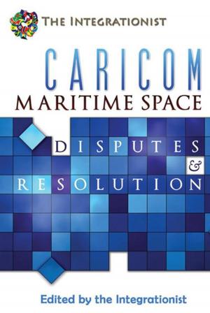 Cover of the book Caricom Maritime Space: Disputes and Resolution by Dr. Angela M. Croone