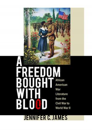 Book cover of A Freedom Bought with Blood