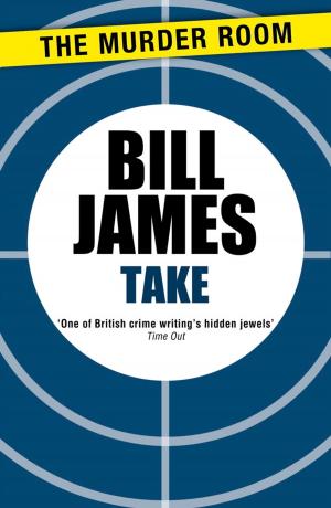 Cover of the book Take by Peter James