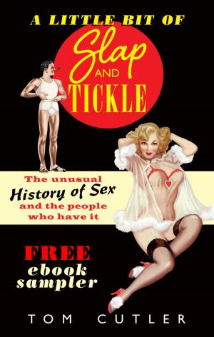 Cover of the book A Little Bit of Slap & Tickle by Susanna Gregory