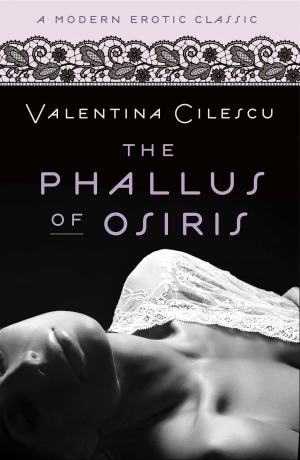 Cover of the book The Phallus of Osiris (Modern Erotic Classics) by Elizabeth Jeffrey