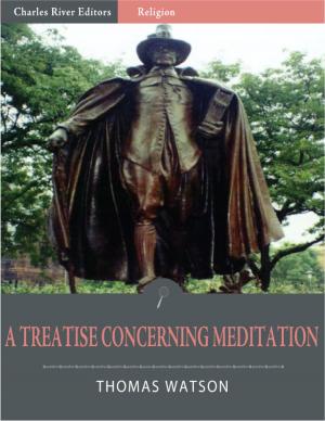 Cover of the book A Treatise Concerning Meditation by Anonymous